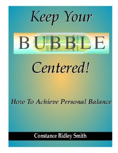 Keep Your Bubble Centered