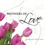 Mothers of Love Audio Book